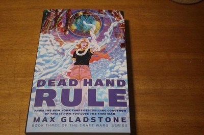 Dead Hand Rule - Max Gladstone