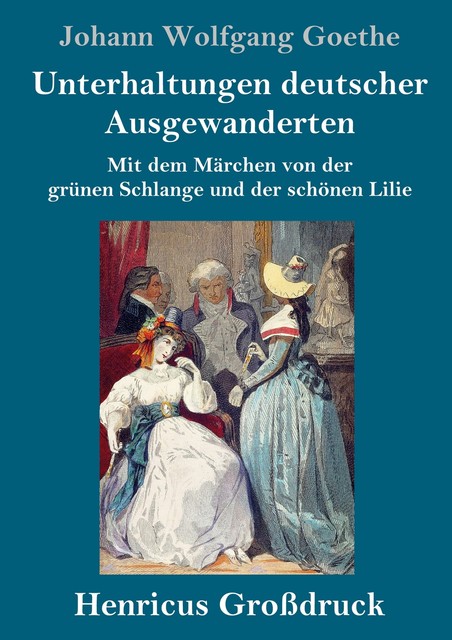 Thumbnail - Johann Wolfgang Unterhaltungen Deutscher Ausgewanderten (gro