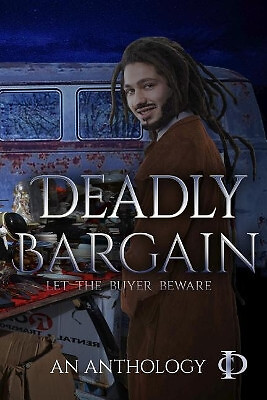 Deadly Bargain: A Colors in Darkness Anthology By Kenya Moss-Dyme - New Copy ...
