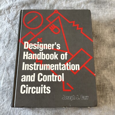 Designer's Handbook of Instrumentation/Control Circuits by Joseph J. Carr (1991,
