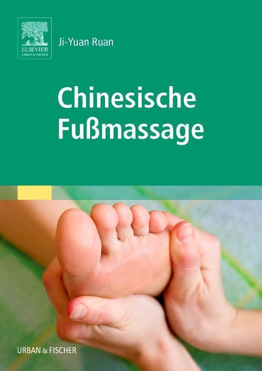 Thumbnail - Chinesische Fußmassage Ruan Ji-yuan Taschenbuch Xvi Deutsch 2007