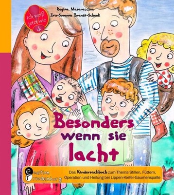 Besonders wenn sie lacht - Das Kindersachbuch zum Thema Stillen, Füttern, O ...