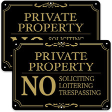 Private Property Sign, No Soliciting/No Loitering/No Trespassing/Warning Metal S