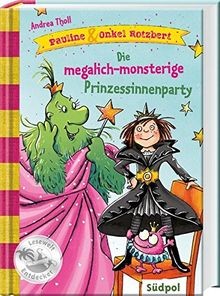 Pauline  Onkel Rotzbert  Die megalich-monsterige P... | Buch | Zustand sehr gut