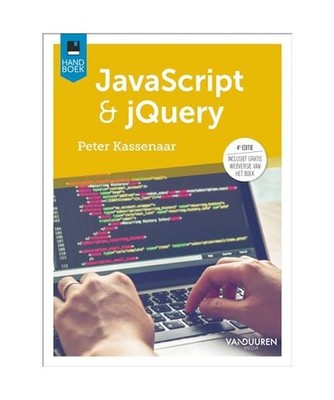 Handboek JavaScript & jQuery: 4E EDITIE, Kassenaar, Peter