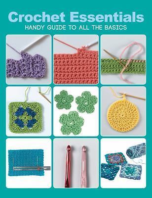 Crochet Essentials: Handy Guide To All The Basics- Hubert, 1589237730, paperback