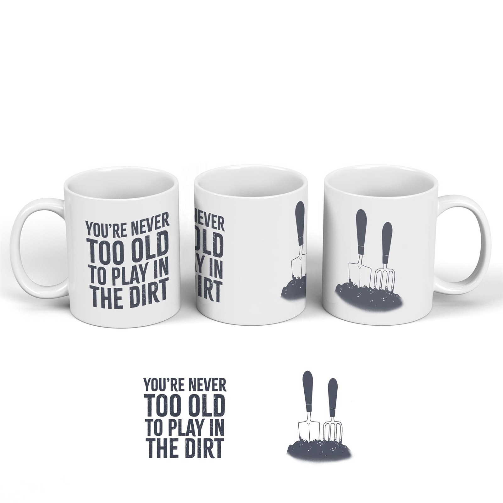 Gardening Never Too Old Humorous Hobby Typography Ceramic Classic Mug