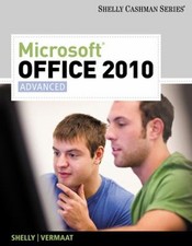 Microsoft Office 2010 : Advanced Paperback Misty E., Shelly, Gar