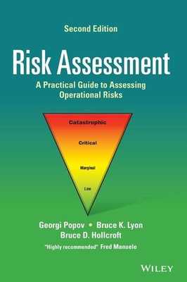 RISK ASSESSMENT: A PRACTICAL GUIDE TO ASSESSING OPERATIONAL RISKS Georgi Popov