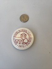 Vintage Brentwood School California 1972 Pinback Button Ultra Rare