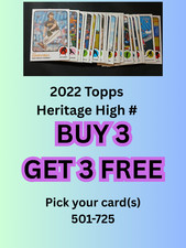 2022 Topps Heritage High Number 501 - 725 pick your card, create your own lot!