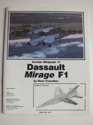 Dassault Mirage F1 (Aerofax Minigraph 17)