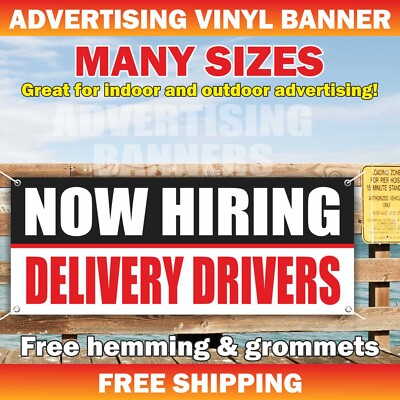 #ad #ad NOW HIRING DELIVERY DRIVERS Advertising Banner Vinyl Sign Work Job Employment $219.95