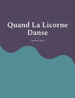 Sandrine Adso | Quand La Licorne Danse | Taschenbuch | FranzöSisch (2022)