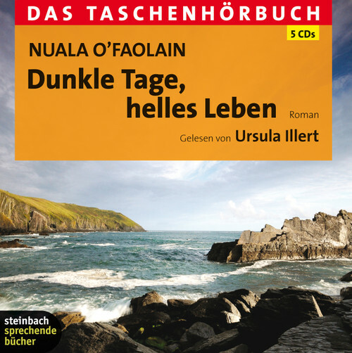 Dunkle Tage, helles Leben - Das Taschenhörbuch - Nuala O'Faolain - Nuala O´Faolain