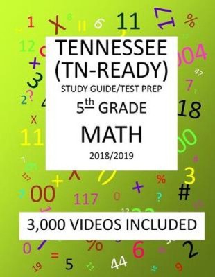 5th Grade TENNESSEE TN-READY, 2019 MATH, Test Prep: : 5th Grade TENNESSEE