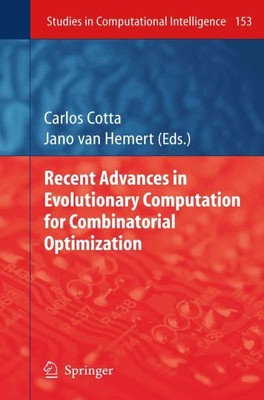 Recent Advances in Evolutionary Computation for Combinatorial Optimization, P...