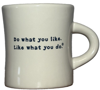 Life Is Good HOME Diner Coffee Mug Do What You Like.  Like What You Do 10 Oz.