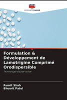 Rumit Shah (U. A.) | Formulation & DéVeloppement De Lamotrigine Comprimé...