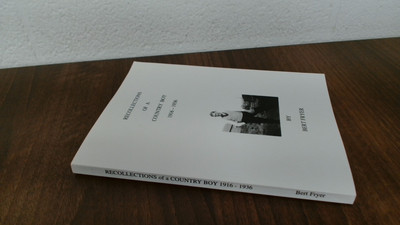 			Recollections Of A Country Boy 1916-1936, Bert Fryer, Bert Fryer,		