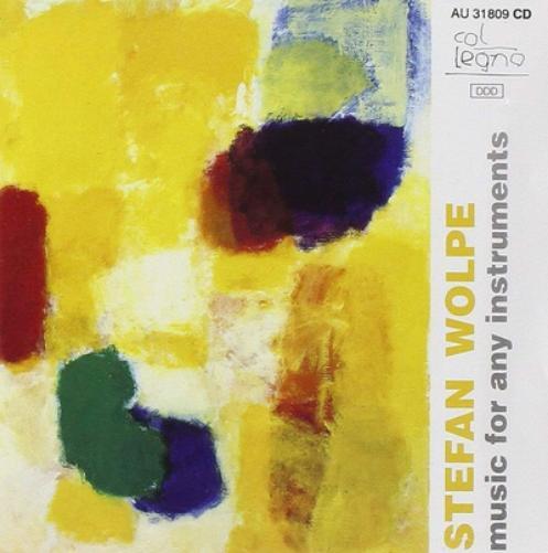 Stefan Wolpe Stefan Wolpe: Music for Any Instruments (CD) Album