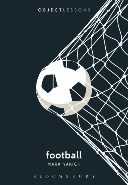 Football by Professor Mark Yakich (Paperback Book)