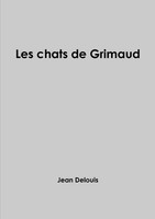 Jean Delouis | Les Chats De Grimaud | Taschenbuch | FranzöSisch (2018)