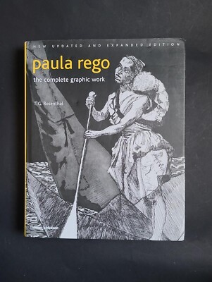 Paula Rego: The Complete Graphic Work; T. G. Rosenthal; Thames & Hudson