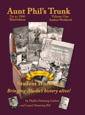 Aunt Phil's Trunk Volume One Student Workbook Third Edition 