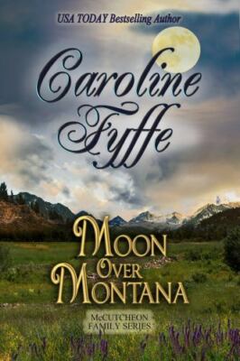 Moon Over Montana by Fyffe, Caroline, Brand New, Free shipping in the US