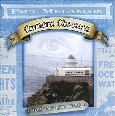 CD Paul Melancon Camera Obscura Daemon Records