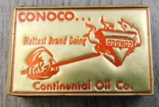 Conoco... Continental Oil Co Gold Hottest Brand Struck Vintage Matchbox Ad