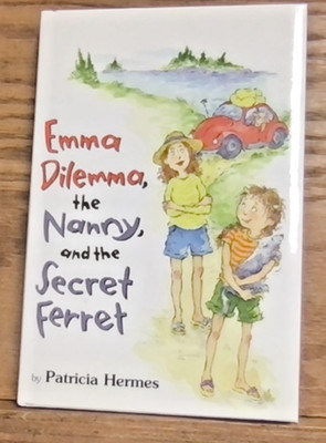 Emma Dilemma, the Nanny, and the Secret Ferret - Patricia Hermes 2010 BRAND NEW!