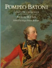 Pompeo Batoni. A complete catalogue of his works - [Phaidon Press Limited]
