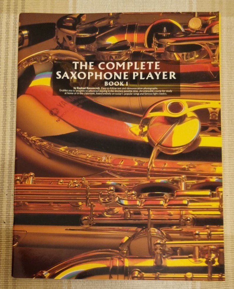 The Complete Saxophone Player Book 1 - Raphael Ravenscroft NEW Book 1994 Music