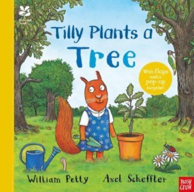 National Trust: Tilly Plants a Tree by William Petty (Paperback Book)