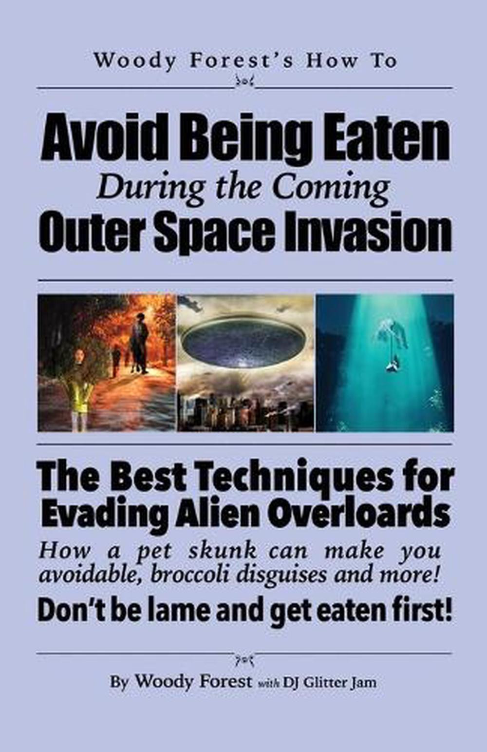 Avoid Being Eaten by Space Aliens: Funny prank book, gag gift, novelty notebook