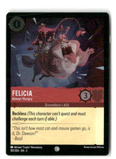 Felicia Always Hungry 107/204 Foil Rise of the Floodborn Disney Lorcana TCG