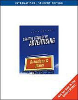 Creative Strategy in Advertising A. Jerome Jewler, Bonnie Drewniany