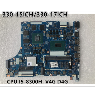 Orig Motherboard for Lenovo Ideapad 330-15ICH/330-17ICH I5-8300H V4G D4G GTX1050