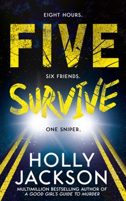 Five Survive von Holly Jackson [gebunden, 400 Seiten]