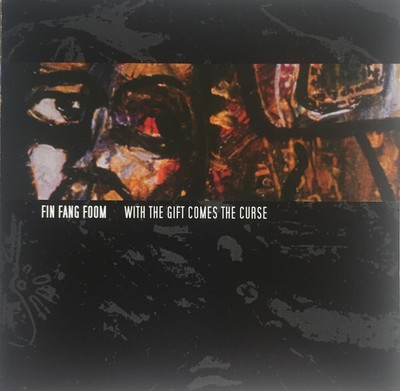 Fin Fang Foom - With The Gift Comes The Curse - New CD - Z16286A