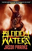Bloody Waters Jason Franks Taschenbuch Bloody Waters Kartoniert / Broschiert