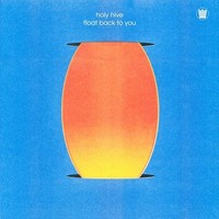 Holy Hive - Float Back To You - Vinyl Record Vl - E3447Z