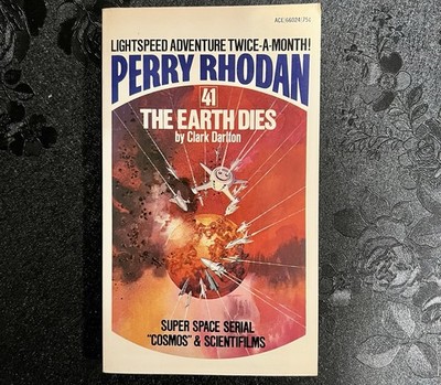Perry Rhodan # 41 The Earth Dies Clark Darlton 1974