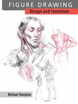 Figure Drawing: Design and Invention - Paperback, by Hampton Michael - Very Good