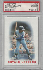 1986 TOPPS #606 ROYALS LEADERS HAL MCRAE PSA 10 ROYALS ALL STAR HOF POP 16