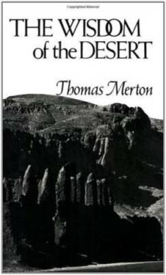 The Wisdom of the Desert (New Directions) - Paperback By Merton, Thomas - GOOD