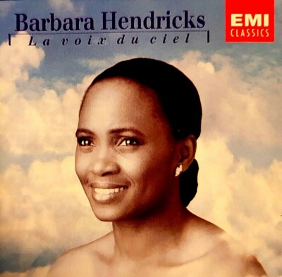 Barbara Hendricks - (La Voix du ciel ) - EMI Classics 77775491227