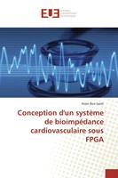 IhsèN Ben Salah | Conception D'un SystèMe De BioimpéDance Cardiovasculaire...